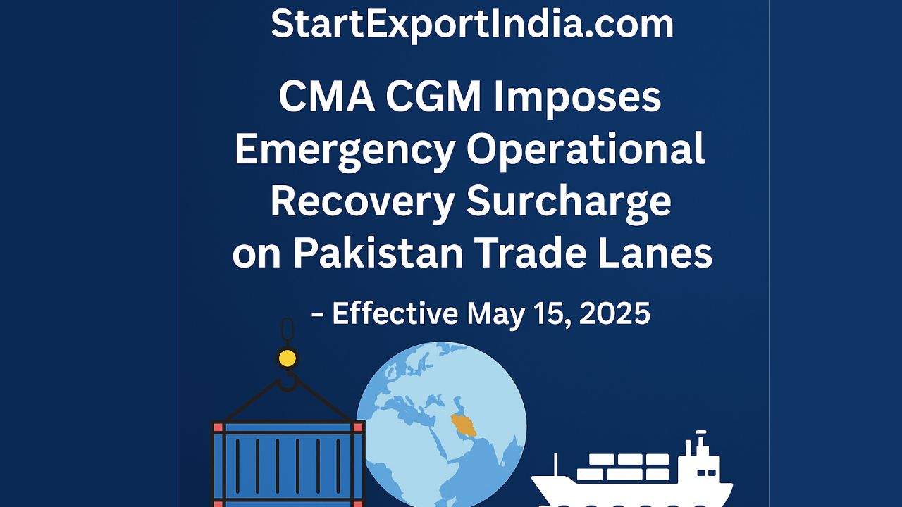 CMA CGM Imposes Emergency Operational Recovery Surcharge on Pakistan Trade Lanes
