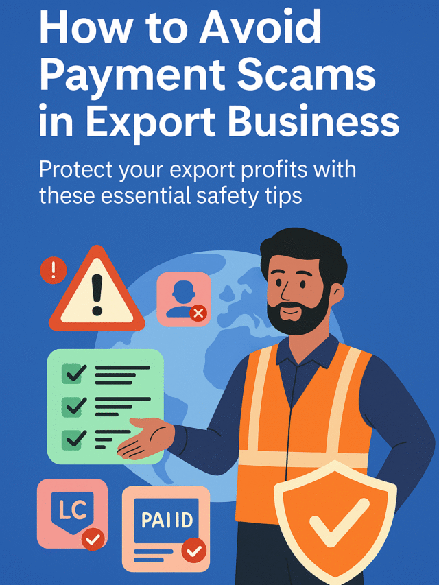 How to Avoid Payment Scams in Export Business