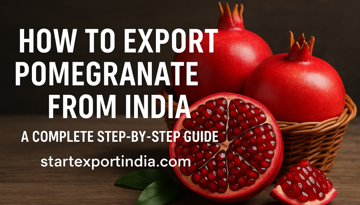 How to Export Pomegranate from India