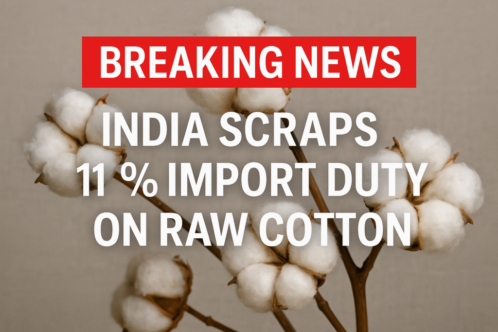 India Scraps 11% Import Duty on Raw Cotton