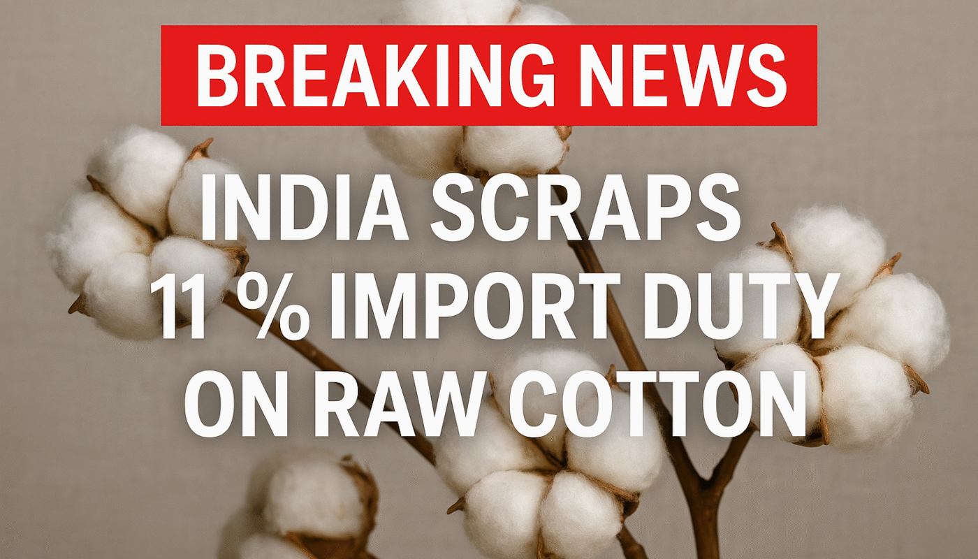India Scraps 11% Import Duty on Raw Cotton