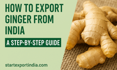 How to Export Ginger from India